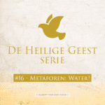 Thumbnail podcast Heilige Geest Serie Episode 16 metaforen van de geest, water