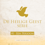 De Heilige Geest serie - Hij is een Persoon