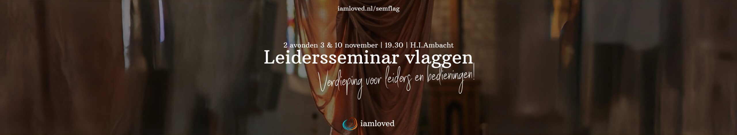 Leidersseminar vlaggen, 2 avonden 3 en 10 november 2026, Hendrik-Ido-Ambacht
